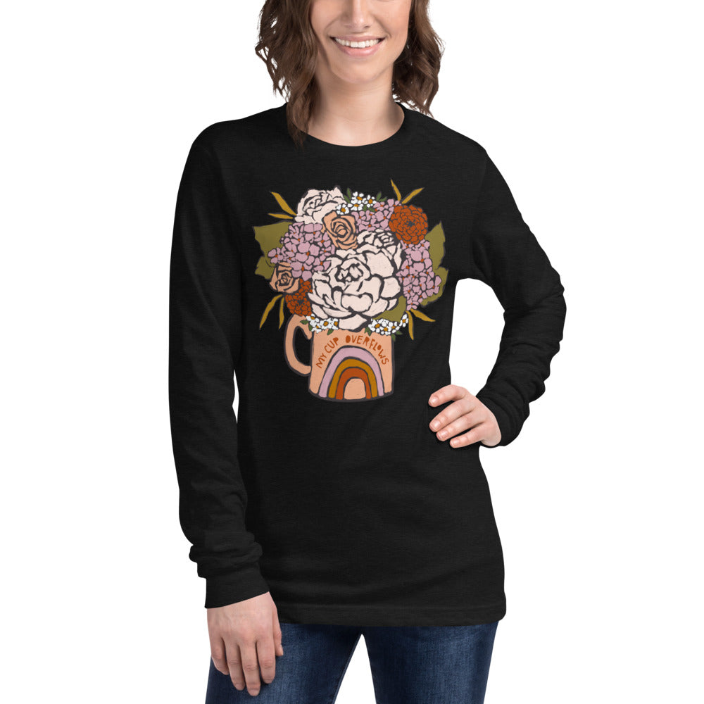 My Cup Overflows Unisex Long Sleeve Tee