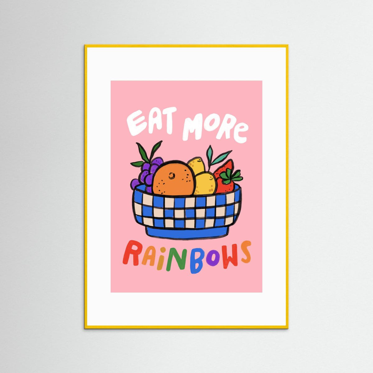 Eat More Rainbows Art Print