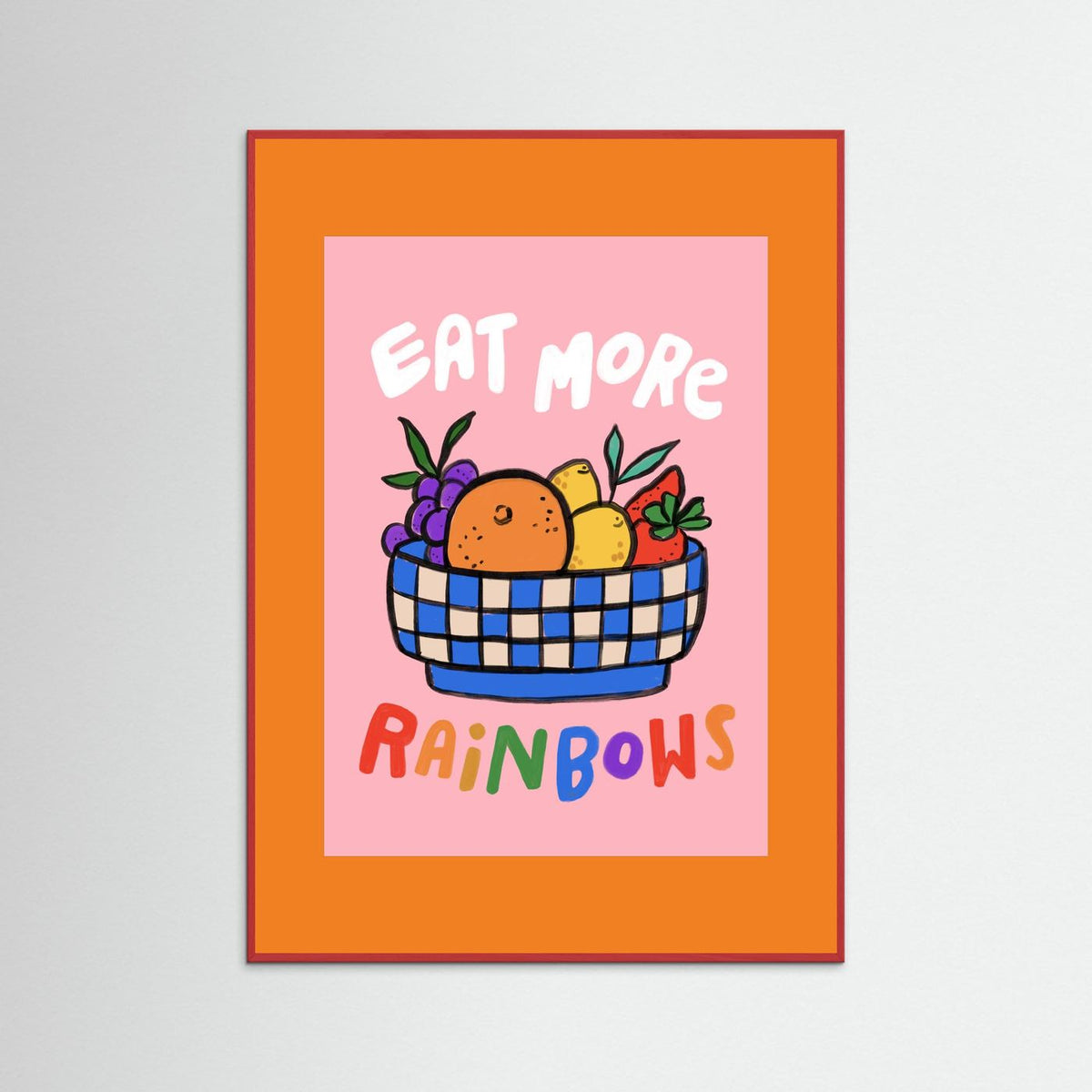 Eat More Rainbows Art Print
