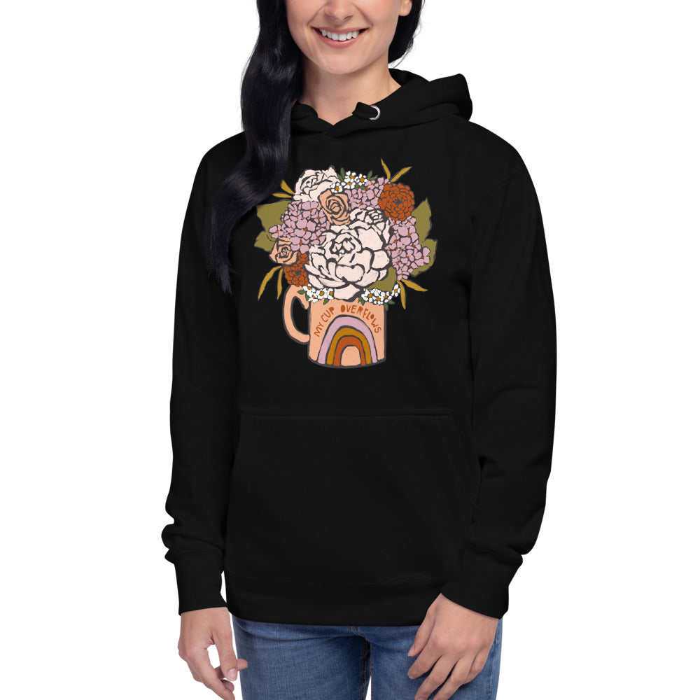 My Cup Overflows Unisex Hoodie