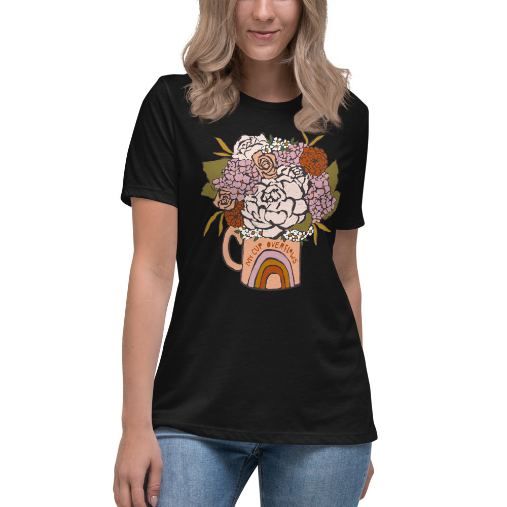 My Cup Overflows Women's Relaxed T-Shirt